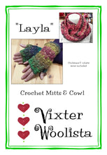 Load image into Gallery viewer, Layla Mitts &amp; Cowl - crochet pattern by Vixter Woolista
